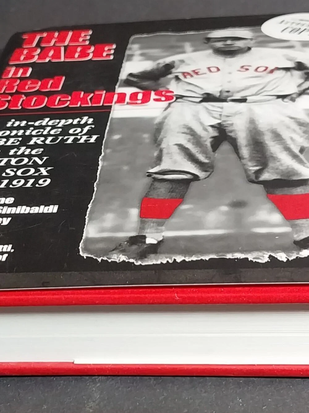 Babe in Red Stockings : an In-Depth Chronicle of Babe Ruth with the Boston Red